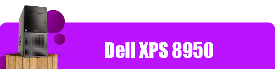 Dell XPS 8950